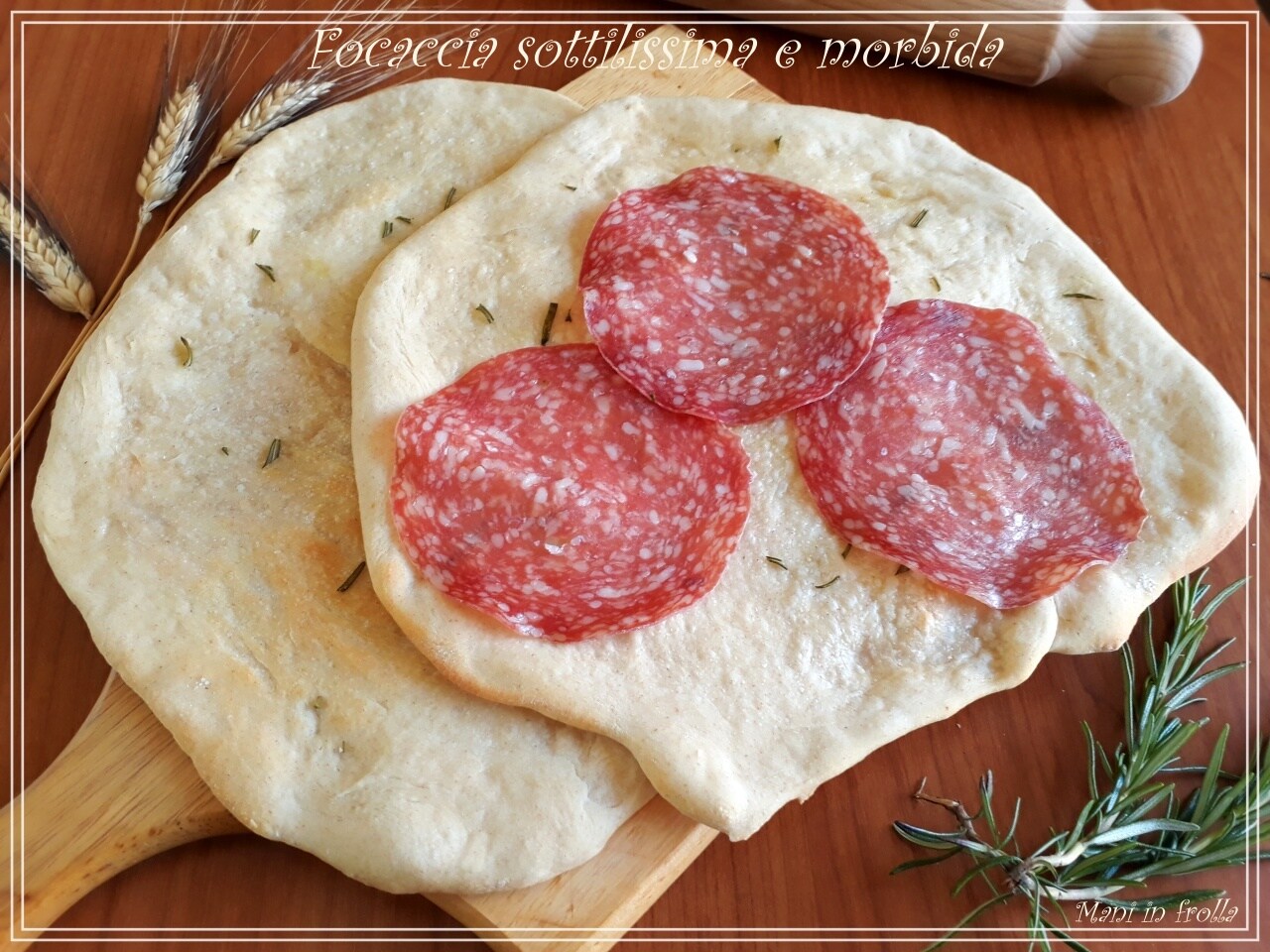 Very Thin and Soft Focaccia