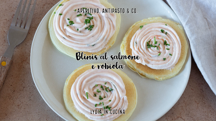 Blinis with Salmon and Robiola
