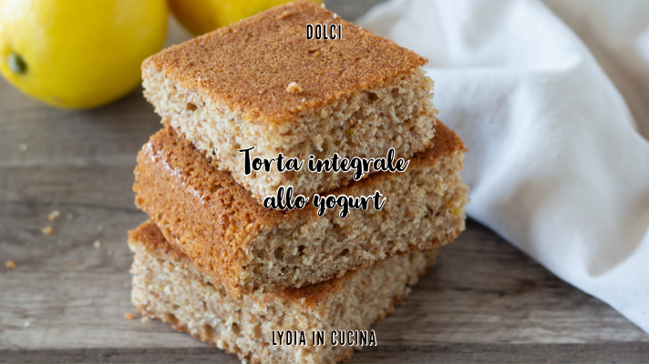 Whole Wheat Yogurt and Lemon Cake