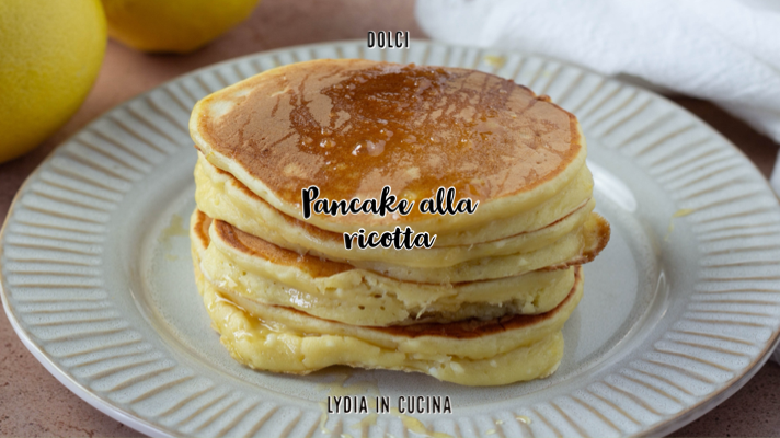 Lemon Ricotta Pancakes, Simple and Delicious