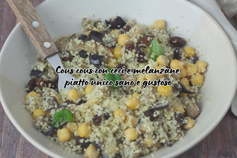 Couscous with Chickpeas and Eggplants – a healthy and tasty one-dish meal