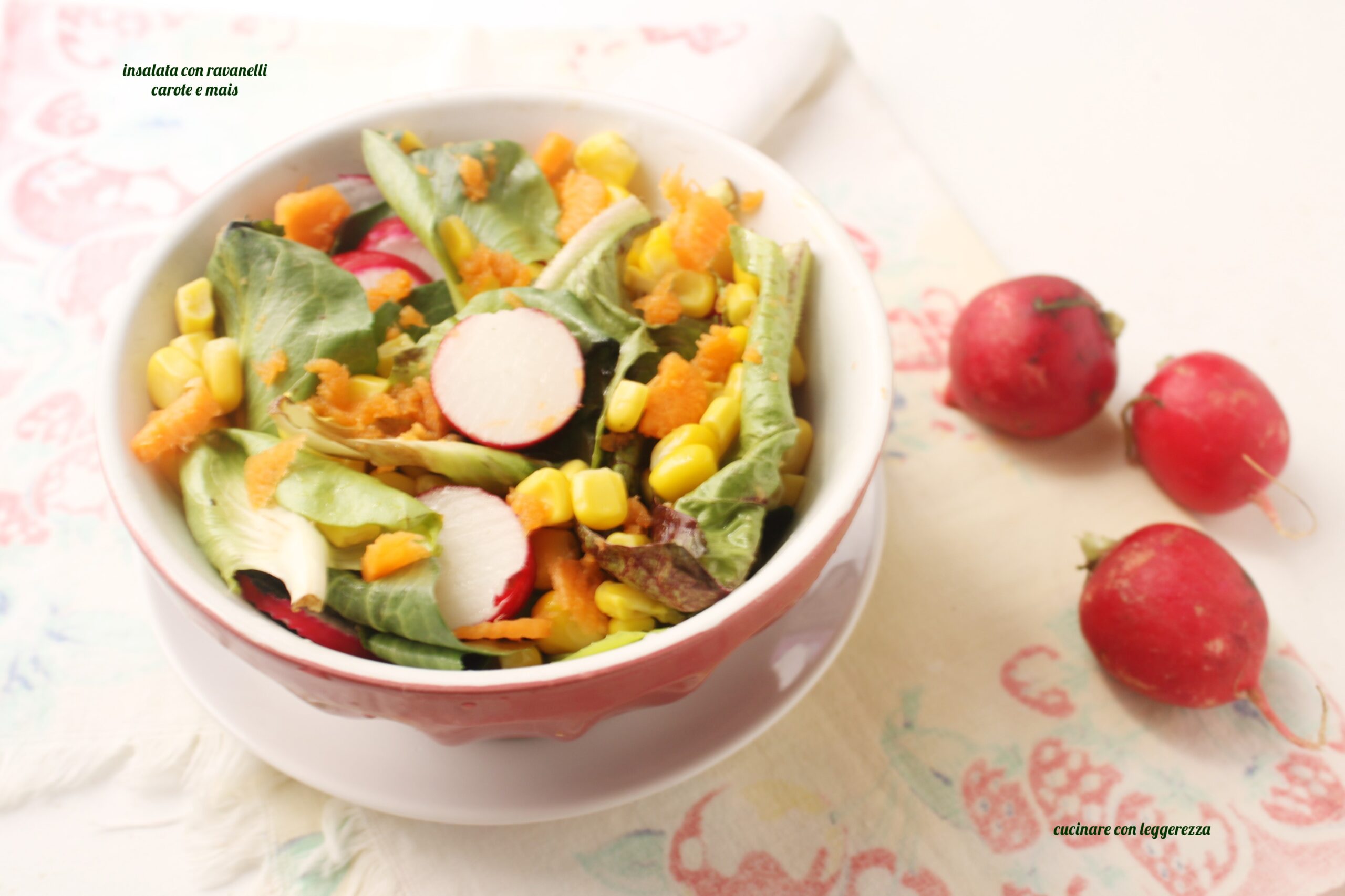 Salad with Radishes, Carrots, and Corn