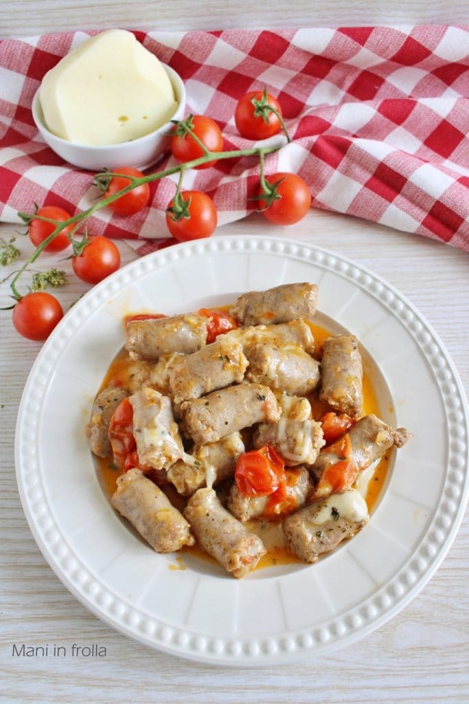 Sausage with Cherry Tomatoes and Scamorza