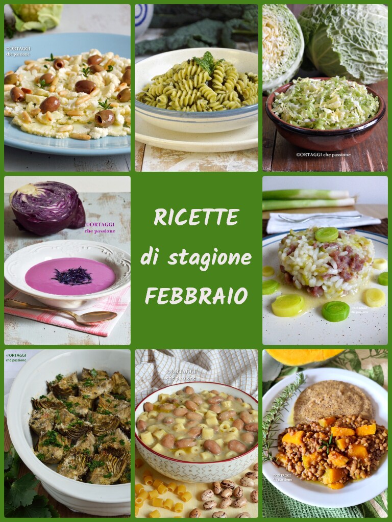 RECIPES with Seasonal Vegetables of FEBRUARY - ORTAGGI che passione by Sara