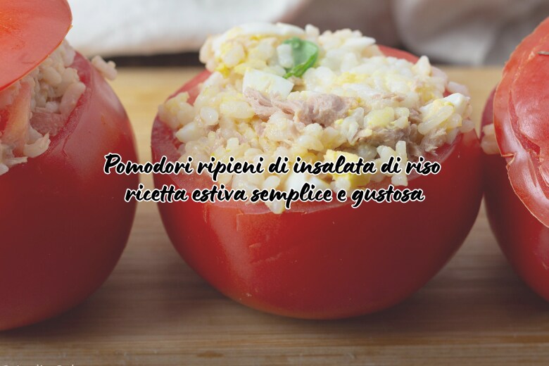 Stuffed Tomatoes with Rice Salad: Simple and Tasty Summer Recipe