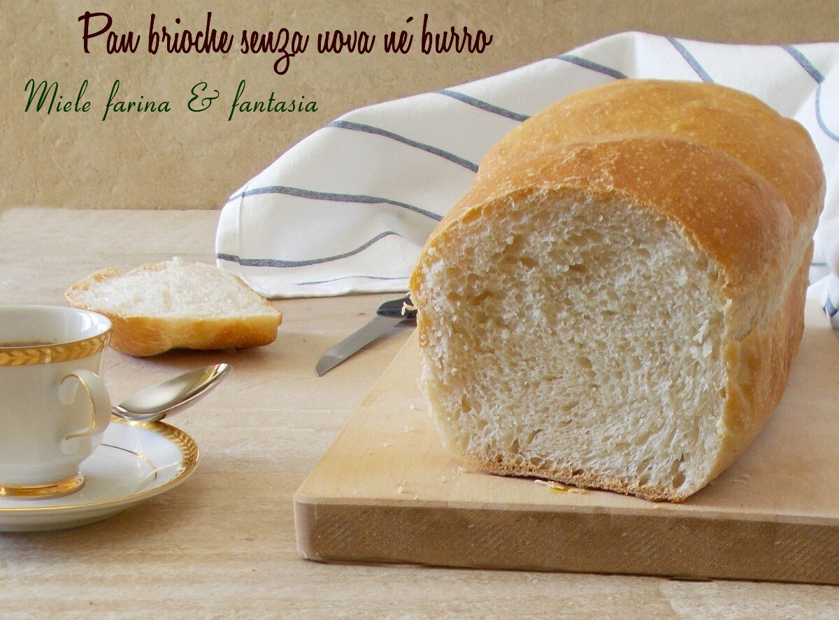 Easy Brioche Bread Without Eggs or Butter