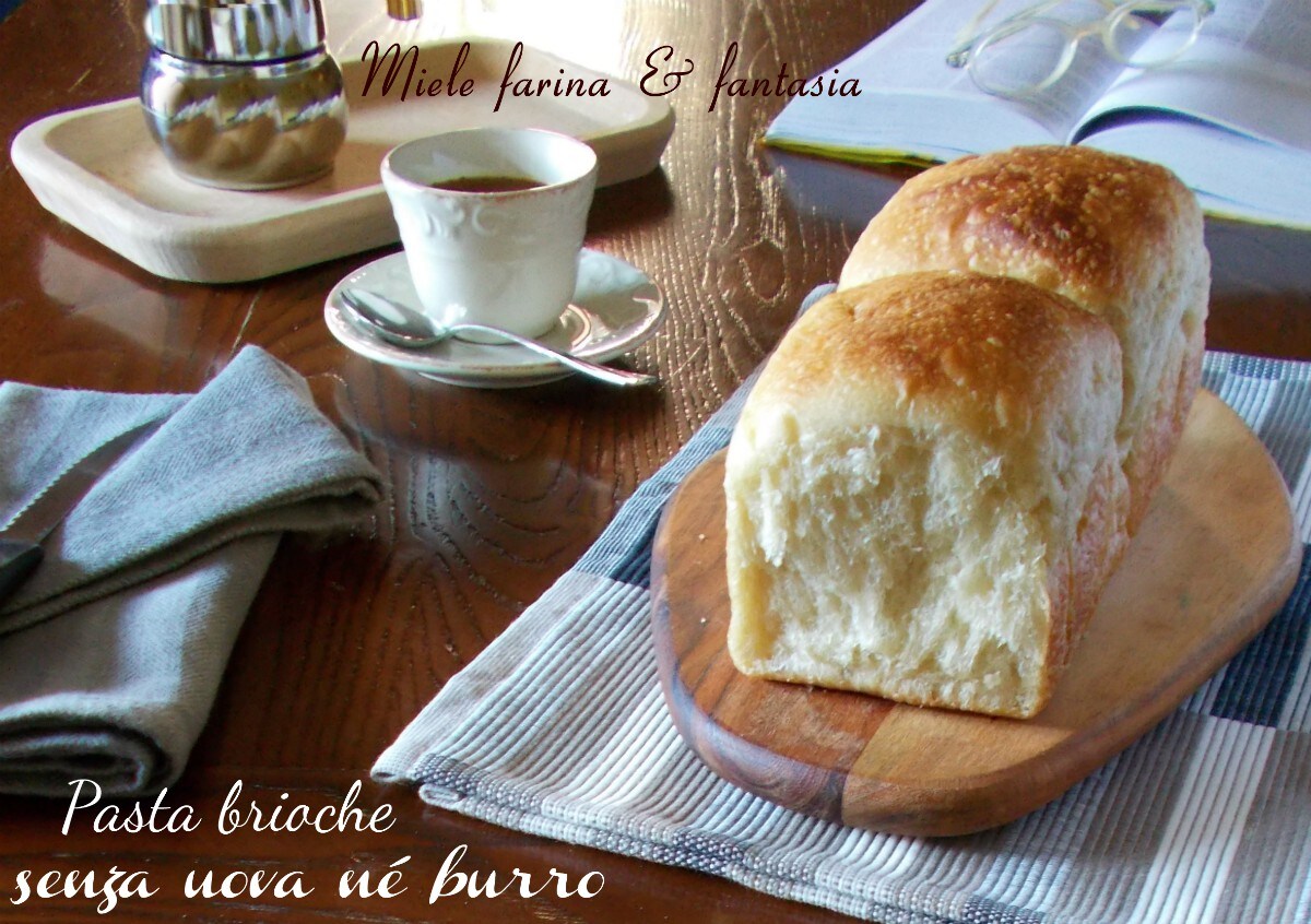Brioche Dough Without Eggs or Butter