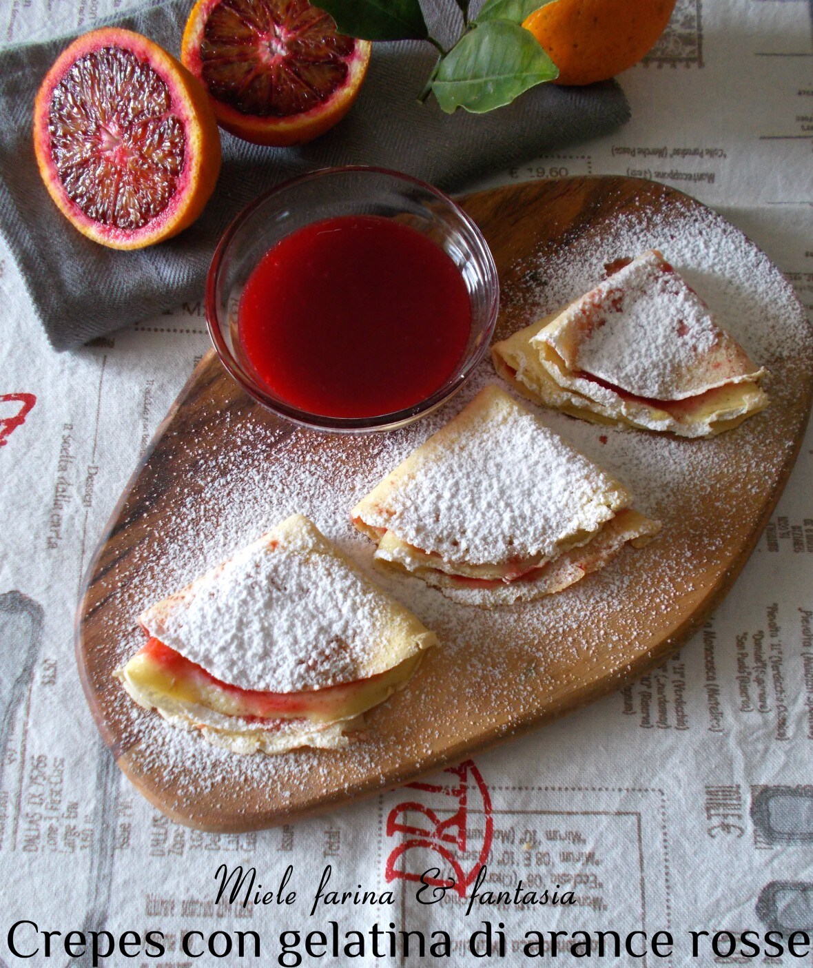 Crepes with Blood Orange Jelly