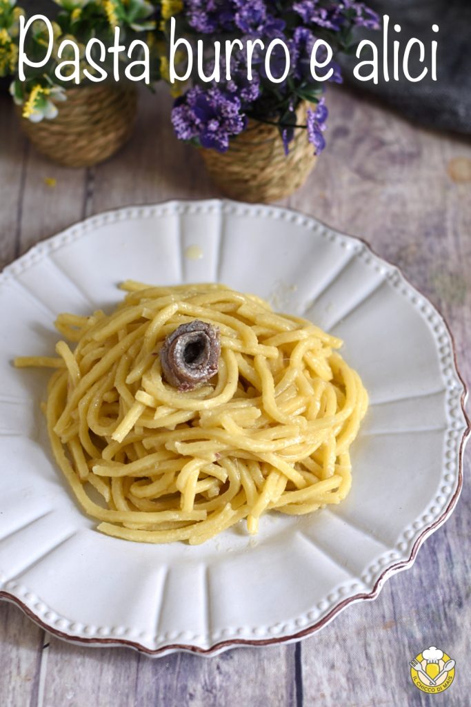 quick butter and anchovies pasta recipe with ingredients you have at home tonnarelli guitar spaghetti il chicco di mais