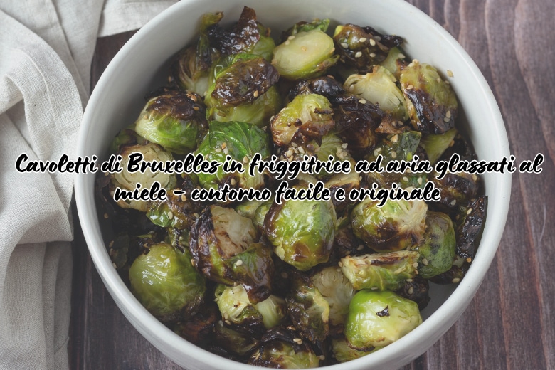 Honey-Glazed Brussels Sprouts in Air Fryer – Easy and Original Side Dish