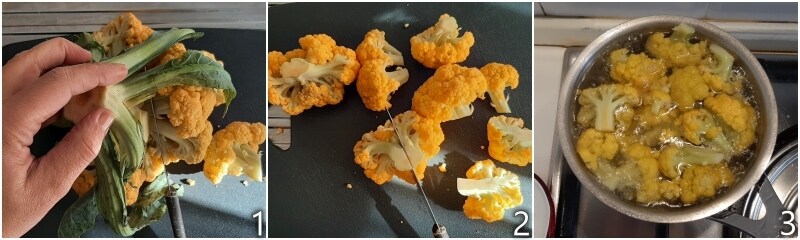 a. boil the yellow cauliflower florets