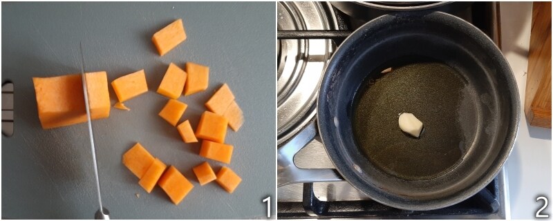 a. sauté garlic and chop pumpkin into cubes