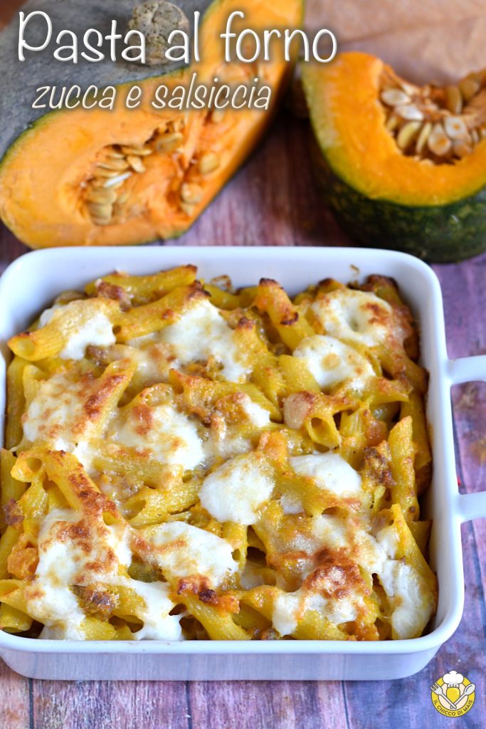 v_ Baked pasta with pumpkin and sausage with mozzarella and béchamel autumn pasta bake recipe baked penne il chicco di mais