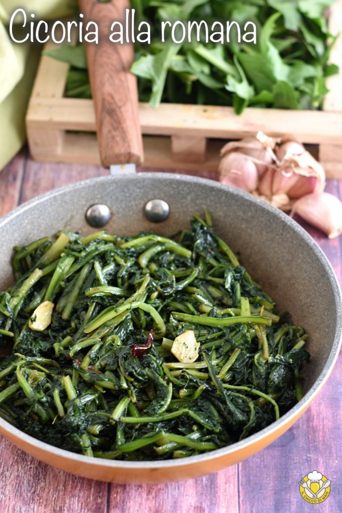 v_ chicory sautéed Roman-style original recipe classic Roman side dish chicory sautéed with garlic oil and chili pepper il chicco di mais