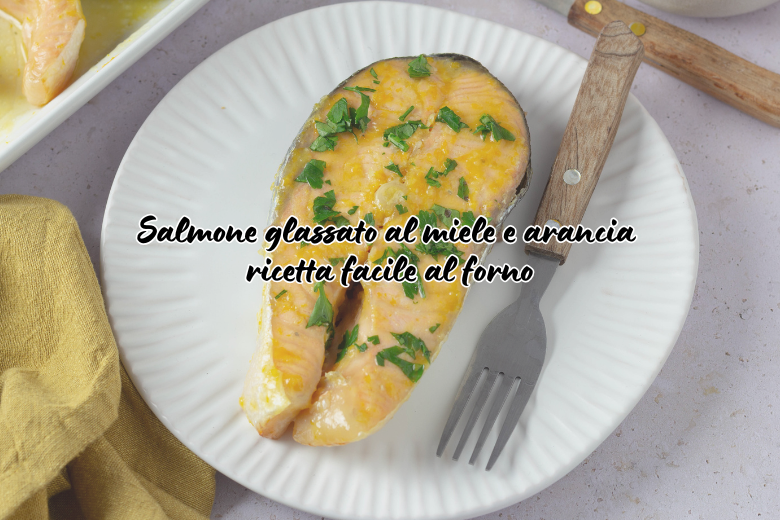 Honey and Orange Glazed Salmon: Easy Oven Recipe