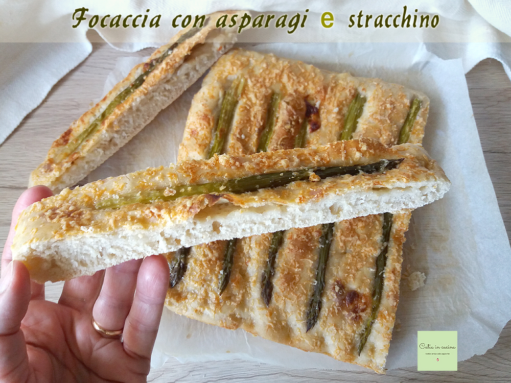 Focaccia with Asparagus and Stracchino