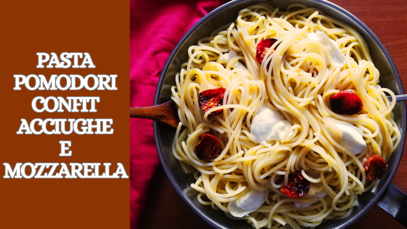 Pasta with Confit Tomatoes, Anchovies, and Mozzarella