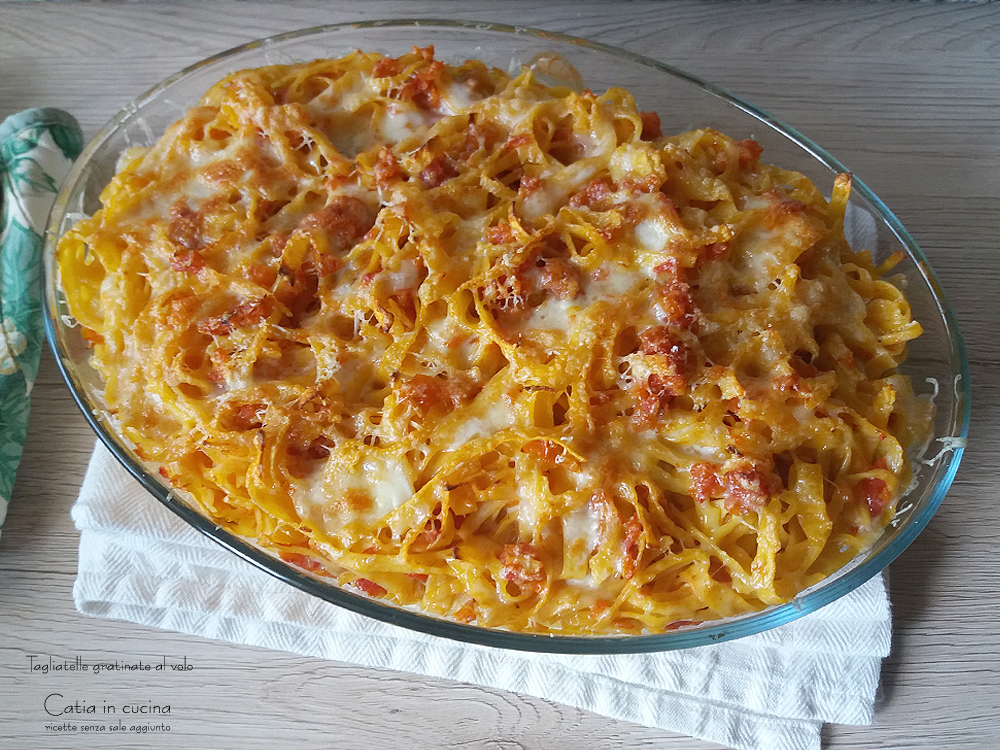 Quick Gratin Tagliatelle