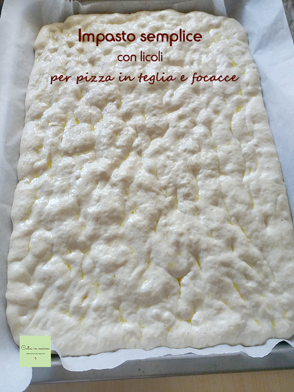 simple dough with licoli for tray pizza and focaccia