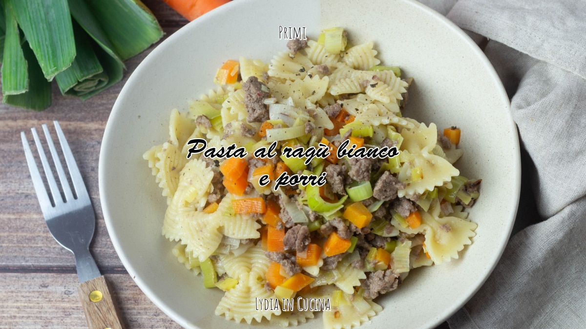 Pasta mit weißem Ragù und Lauch