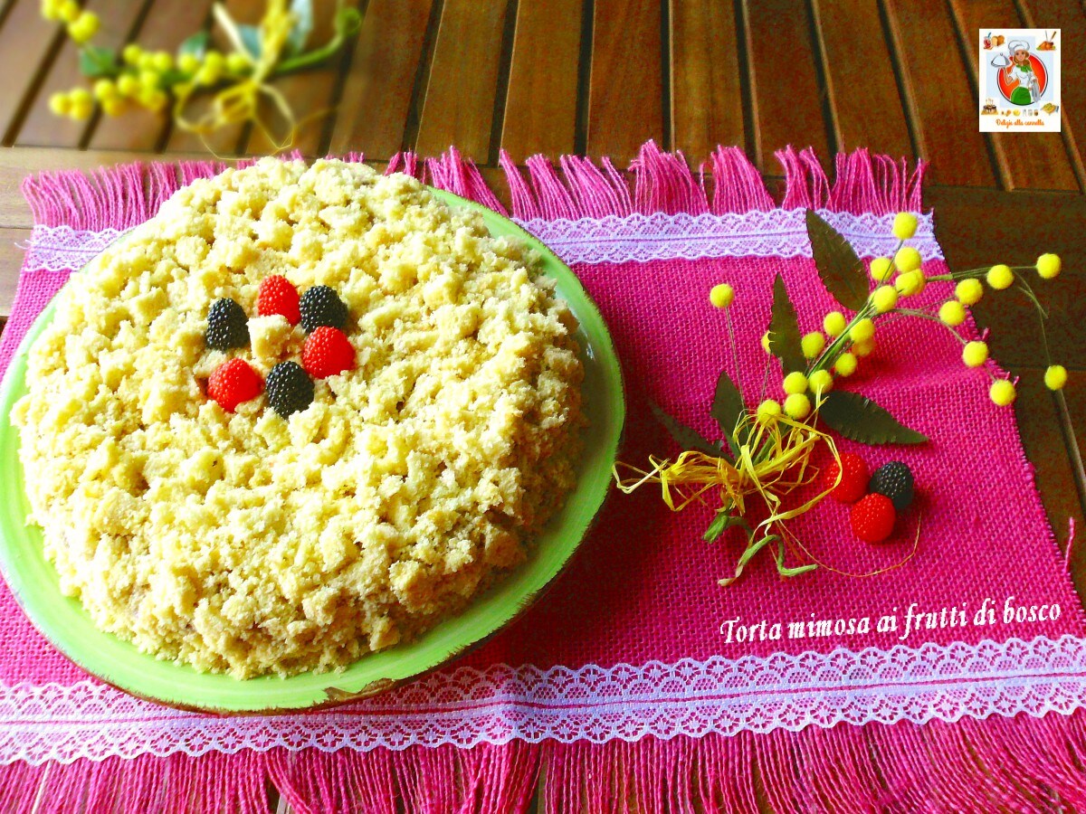 Mimosen-Torte mit Waldfrüchten: die ultra leckere und originelle Version