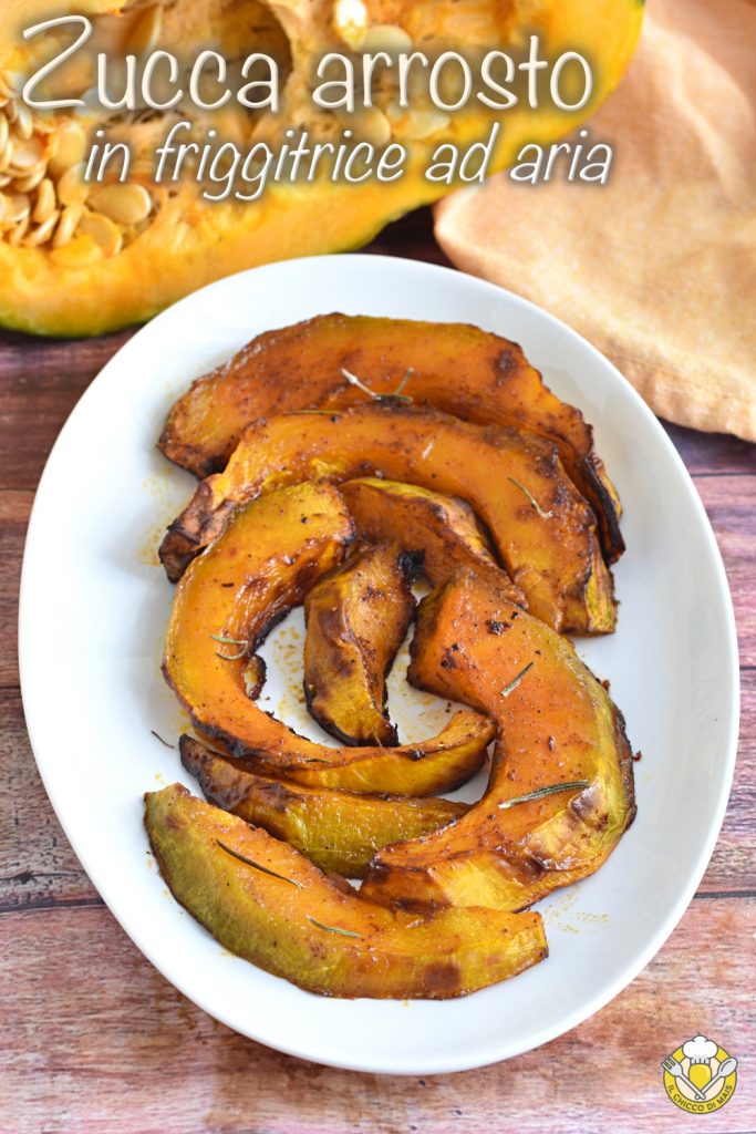 v_ gerösteter Kürbis in der Heißluftfritteuse karamellisiert mit Ahornsirup und Rosmarin schnelles Rezept il chicco di mais