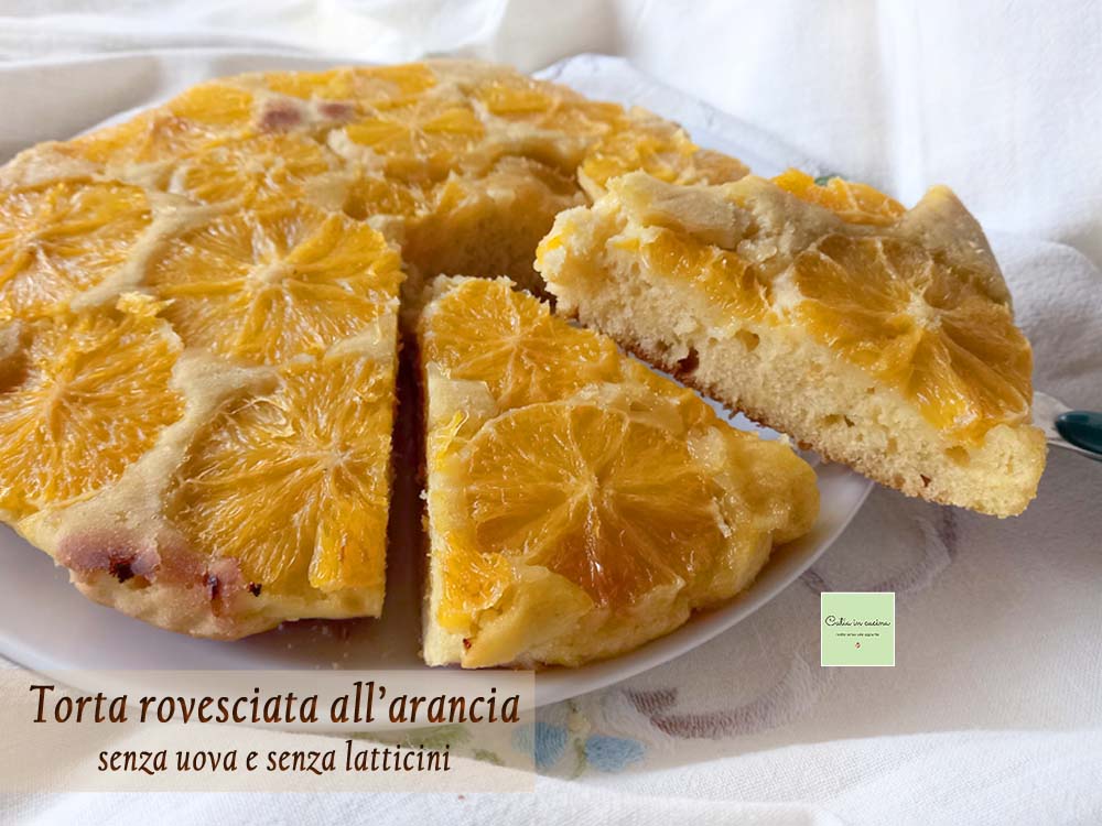 Gestürzter Orangenkuchen ohne Eier und Milchprodukte