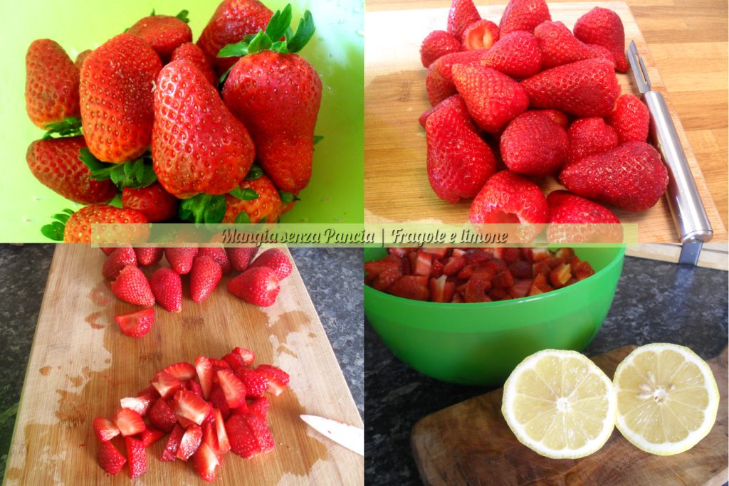 Erdbeeren und Zitrone, Basisrezept, Mangia senza Pancia