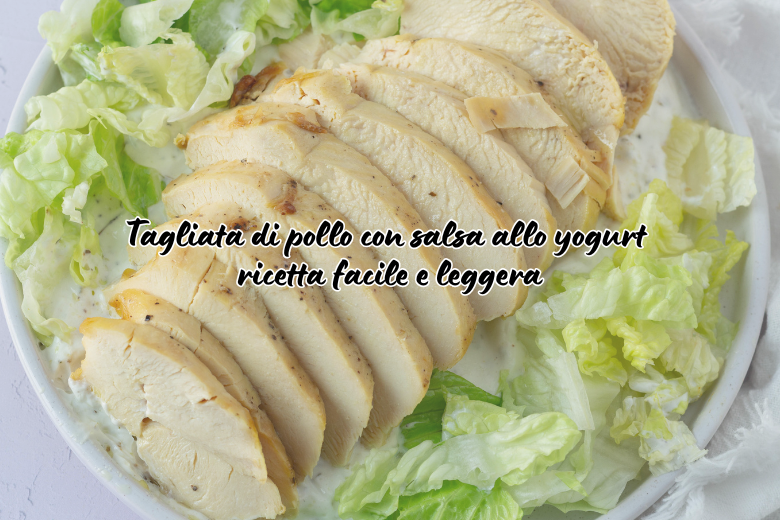 Hähnchen-Tagliata mit Joghurtsauce: einfaches und leichtes Rezept