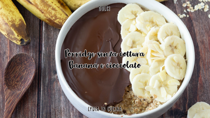 Porridge au chocolat et banane sans cuisson