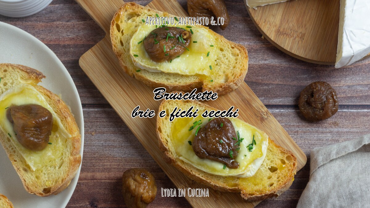 Bruschetta au brie et aux figues sèches