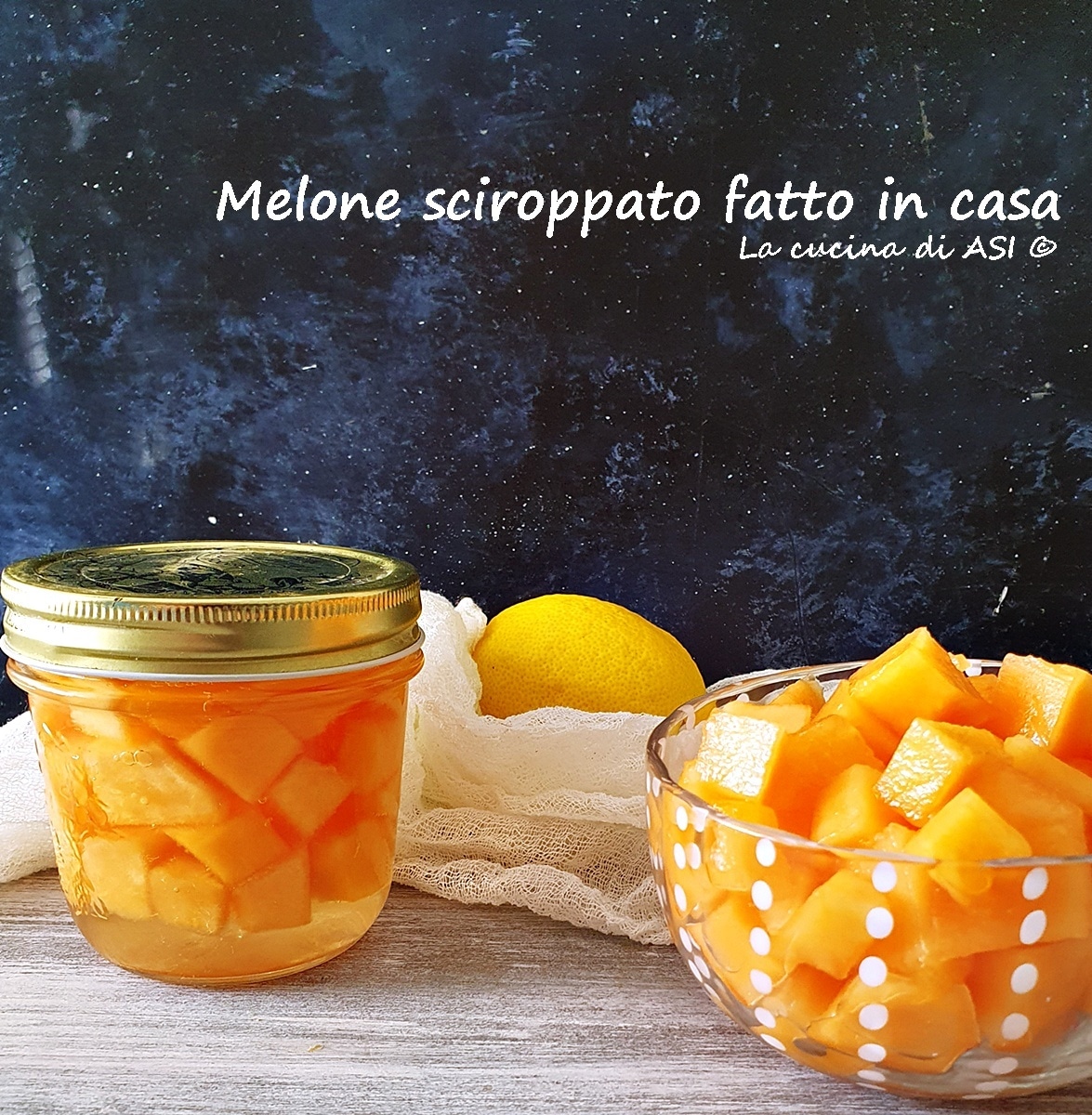 Melon au sirop fait maison – Recette simple et gourmande