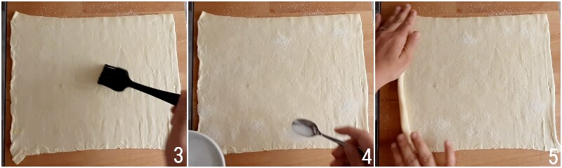 b. badigeonner la pâte feuilletée d'eau et de sucre
