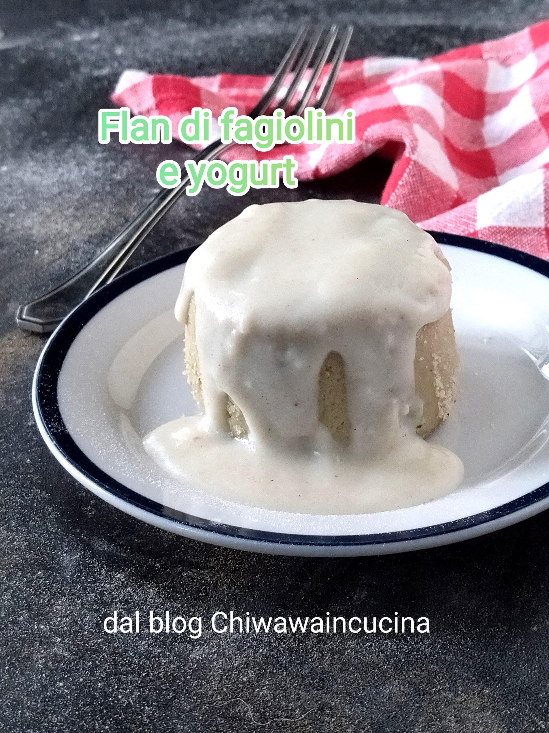 Flan de haricots verts et yaourt