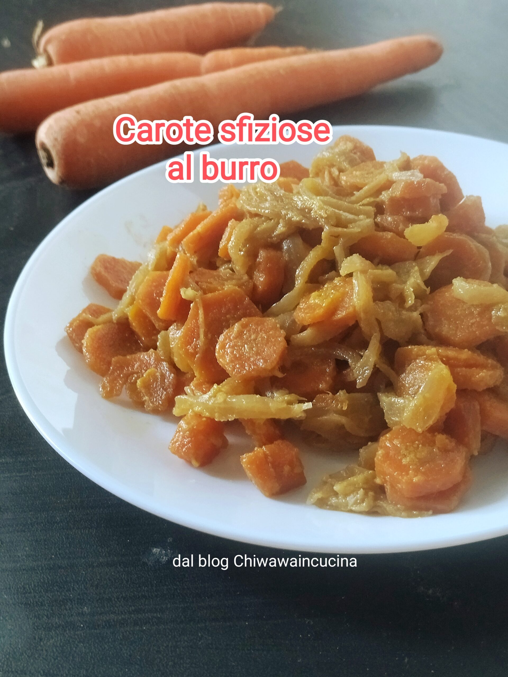 Carottes délicieuses au beurre