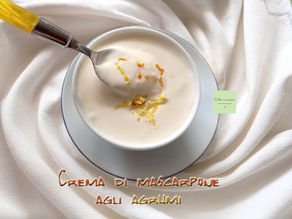 Crème de mascarpone aux agrumes, en deux versions