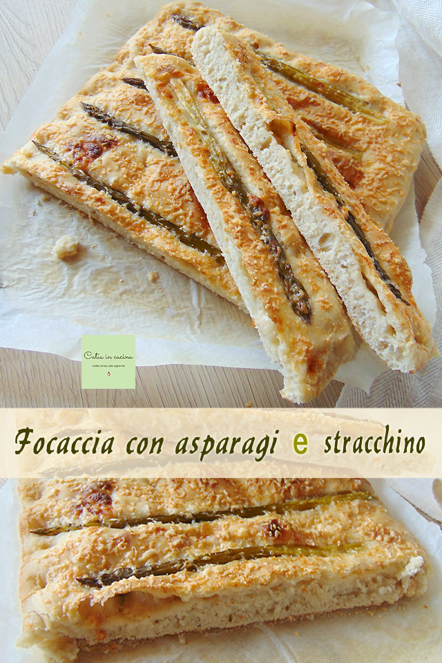 focaccia avec asperges et stracchino