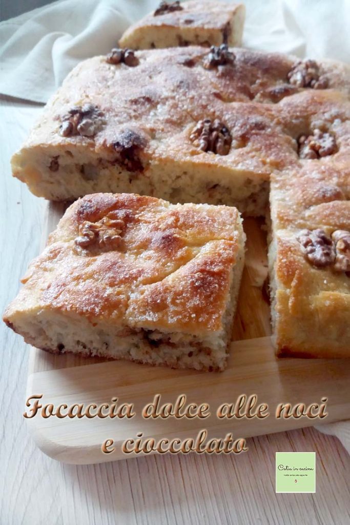 focaccia sucrée aux noix et chocolat