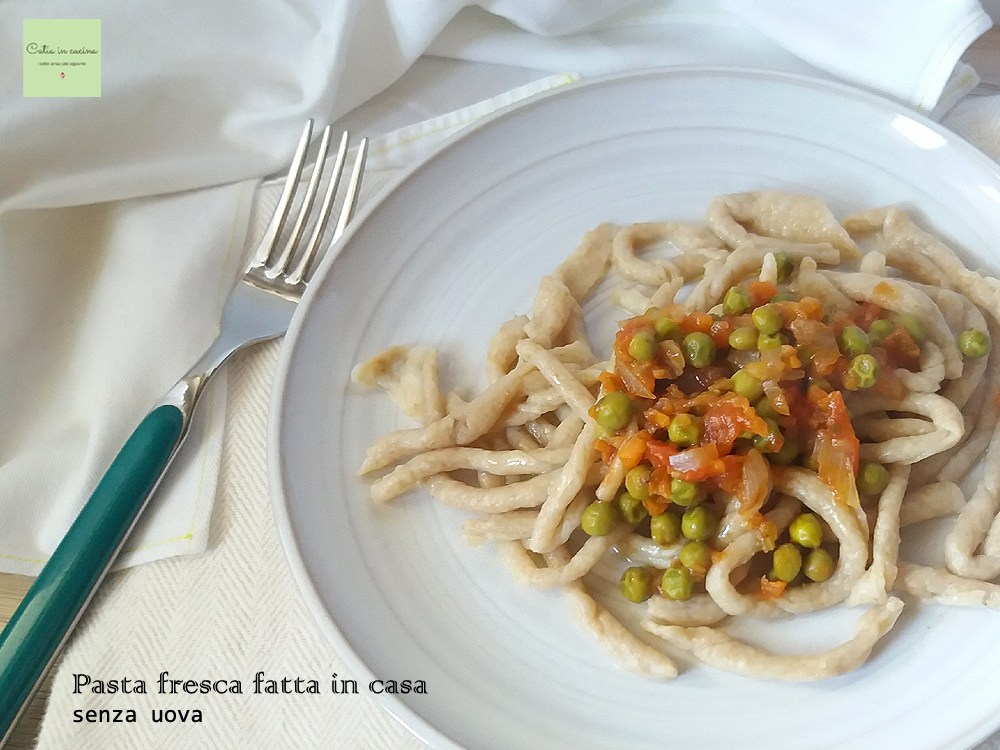 Pâtes fraîches sans œufs + strozzapreti