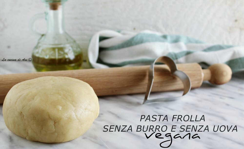 Pasta frolla sin mantequilla y sin huevos