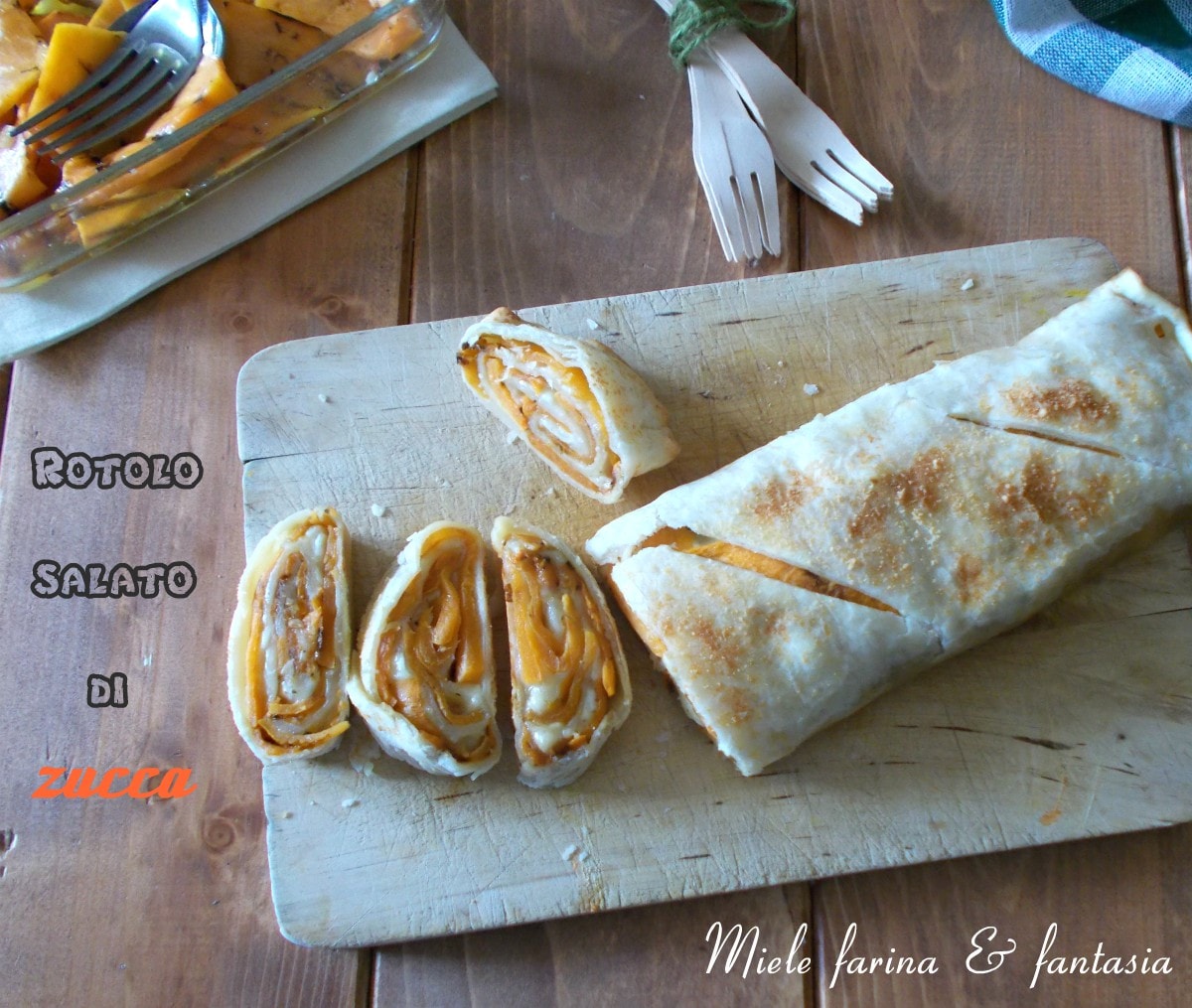 Rollo salado relleno de calabaza y mozzarella