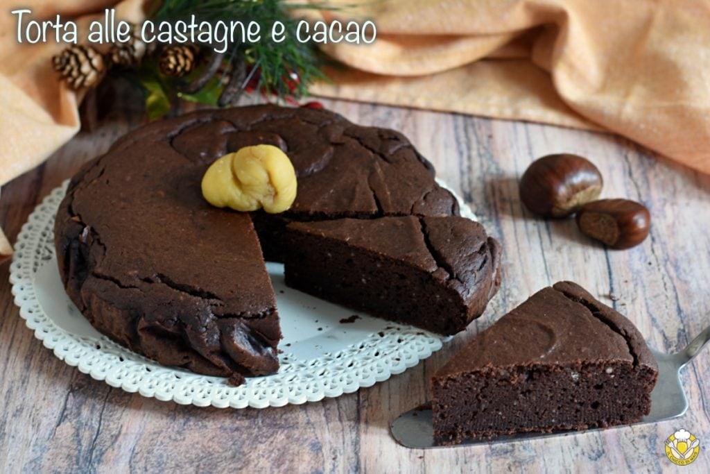 tarta de castañas y cacao sin harina con castañas hervidas suave y húmeda para el final de la comida receta sin gluten el chicco di mais