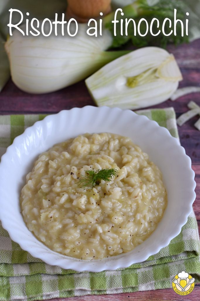 v_ risotto ai finocchi cremoso e delicato primo piatto facile vegetariano originale particolare il chicco di mais
