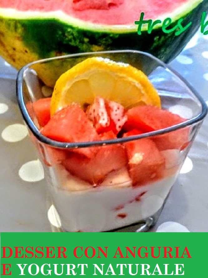 Postre con sandía y yogur