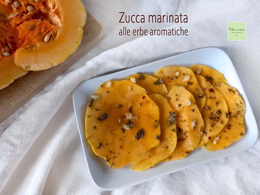 Calabaza marinada con hierbas aromáticas (en 2 versiones)