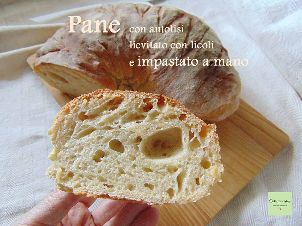 pan con autolisis y licoli amasado a mano