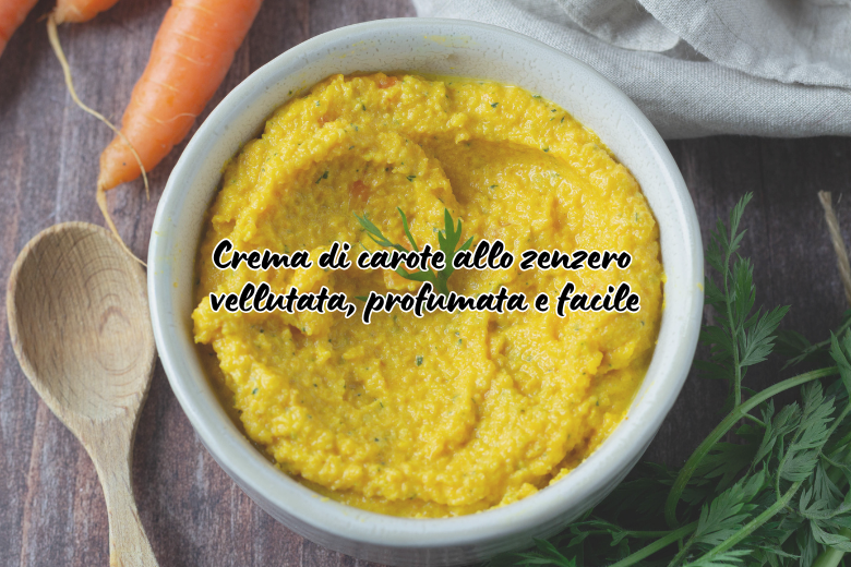 Crema de zanahorias con jengibre: aromática y fácil