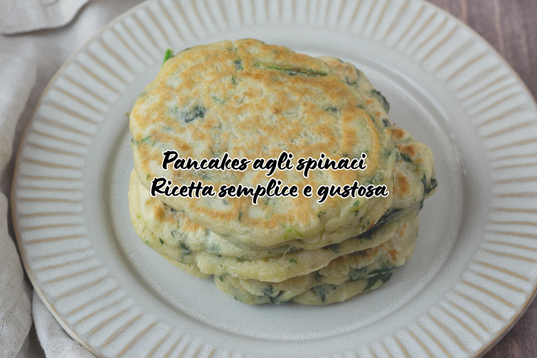 Pancakes de espinacas – Receta sencilla y sabrosa