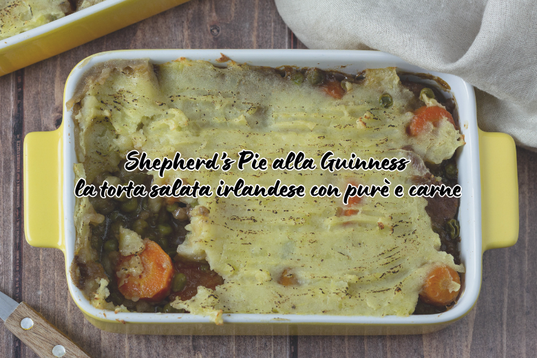 Shephard’s Pie a la Guinness, la tarta salada irlandesa con puré y carne