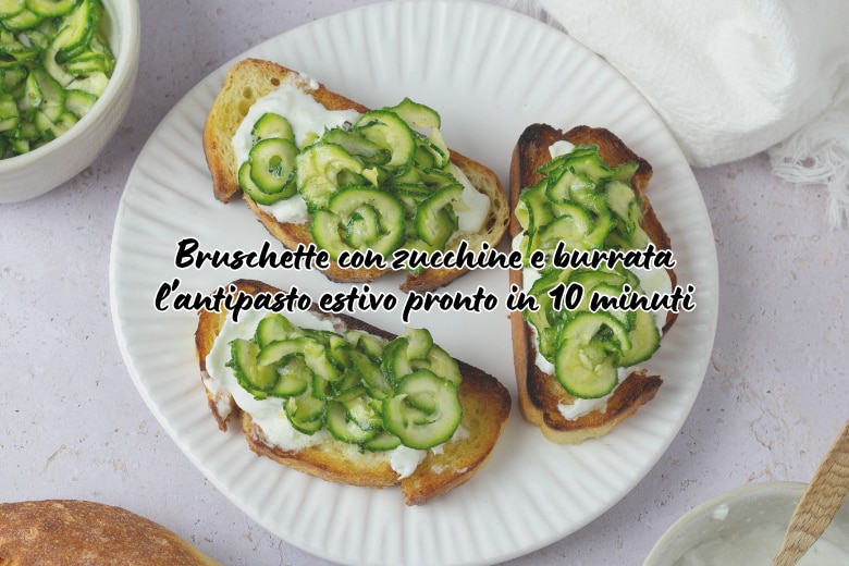 Bruschettas com Abobrinha e Burrata
